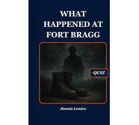 What Happened at Fort Bragg