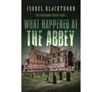 What Happened at the Abbey