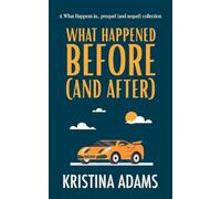 What Happened Before (and After): 5