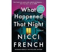 What Happened That Night: A Novel