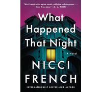 What Happened That Night: A Novel: 3