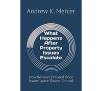 What Happens After Property Issues Escalate: How Reviews Proceed Once Issues Leave Owner Control
