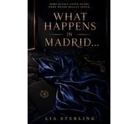 What Happens in Madrid...: An Enemies to Lovers Billionaire Boss Romance
