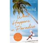 What Happens in Paradise: from the bestselling author of THE PERFECT COUPLE, now a major Netflix drama for 2024