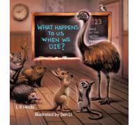 What Happens to Us When We Die?