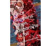 What happens when dopamine is fall: There are mistakes that take two to three years to run their full course. You cannot stop someone from leaping off ... they truly believe it is the only way to fly