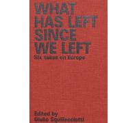 What Has Left Since We Left (Tascabile)