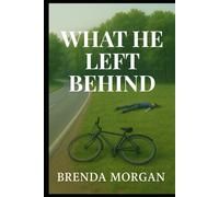 What He Left Behind