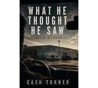 What He Thought He Saw: The Cost of Believing It