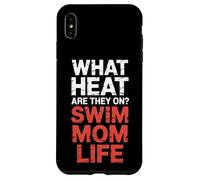 What Heat Are They On Swim Mom Life Parenting Support |- Custodia per iPhone XS Max