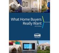 What Home Buyers Really Want, 2019 Edition (Tascabile)