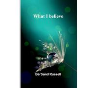 What I Believe
