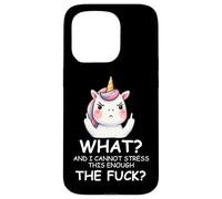 What & I Cannot Stress This Enough The Fck Sign Fuck Unicorn Custodia per iPhone 15 Pro