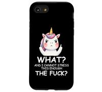 What & I Cannot Stress This Enough The Fck Sign Fuck Unicorn Custodia per iPhone SE (2020) / 7/8