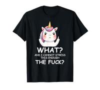 What & I Cannot Stress This Enough The FCK Sign Fuck Unicorn Maglietta