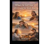 “What I’d Tell You If I Could Sit With you”: "Reflections for moments of doubt, worry, and feeling overwhelmed"