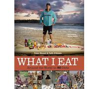 What I Eat: Around the World in 80 Diets [Lingua Inglese]