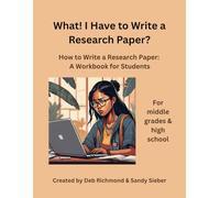 What! I Have to Write a Research Paper?