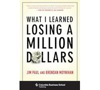 What I Learned Losing a Million Dollars