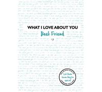 What I Love about You Best Friend: Volume 2