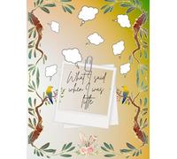 What I said when I was little