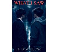 What I Saw: 1