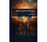 What I Saw in Russia