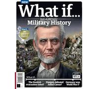 What If? Alternative History: Military Edition: Fascinating "What If" Scenarios in Military History