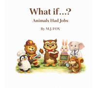 What if...? Animals Had Jobs