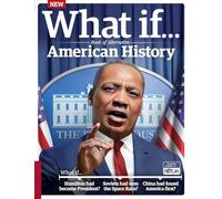 What If… Book of Alternative American History: Exploring the answers to counterfactual questions