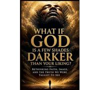 What If God Is a Few Shades Darker Than Your Liking?