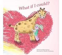 What If I Could?