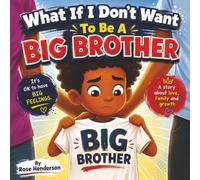 What If I Don’t Want To Be A Big Brother
