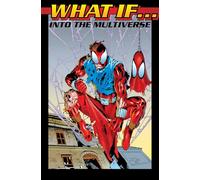 What If?: Into The Multiverse Omnibus Vol. 3 Doug Braithwaite Cover