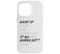 WHAT IF IT ALL WORKS OUT? Custodia per iPhone 14 Pro Max