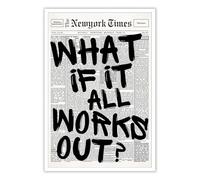“What If It All Works Out” - Inspiring Quote in Black & White Newspaper Design, Canvas Wall Art Poster for Bedroom Aesthetic, Office Decor(Unframed,12x18inch(30x45cm))
