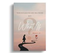 What If: It Wasn't a What If