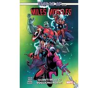WHAT IF? MILES MORALES: QUANTI MILES CI VOGLIONO PER...? PANINI