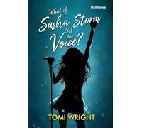 What if Sasha Storm lost her voice?