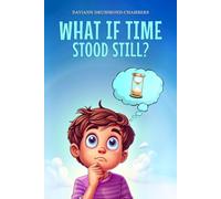 What if time stood still