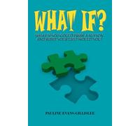 What If?: What If You Could Press a Button and Reset Your Life, Would You?