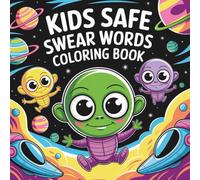 What in the Waffle?! A Silly Swear Word Coloring Book for Kids, Teens & Adults: 40 Bold & Easy Pages of Funny, Kid-Friendly ‘Swear Words’ Like Booger Snaps & Fudge Nuggets