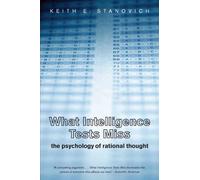 What Intelligence Tests Miss: The Psychology of Rational Thought