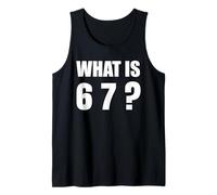 What is 67 Six Seven 6 7 Meme Design 6 7 Canotta