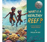 What is a Healthy Reef?