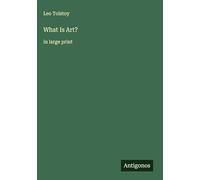 What Is Art?: in large print