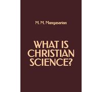 What is Christian Science?