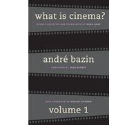 What is Cinema?: v. 1 by Andre Bazin