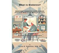 What is Diabetes?: A Guide for New Caregivers