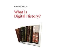 What Is Digital History?